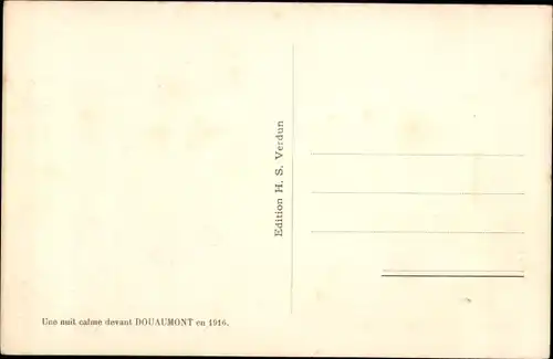 Ak Douaumont Lothringen Meuse, Une nuit calme devant Douaumont en 1916, Nachtansicht