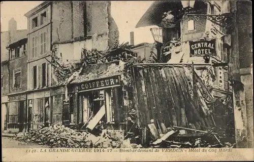 Ak Verdun Meuse, Le Grande Guerre 1914-14, Bombardement, Hotel du Coq Hardt, Ruine, Trümmer