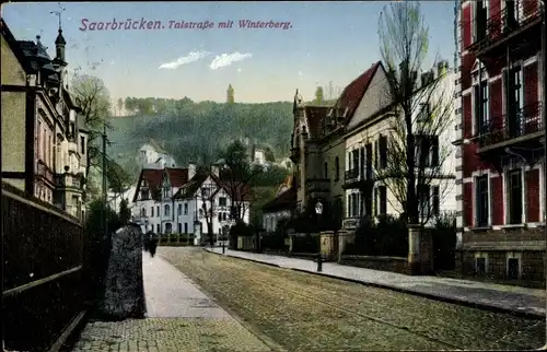 Ak Saarbrücken im Saarland, Talstraße mit Winterberg