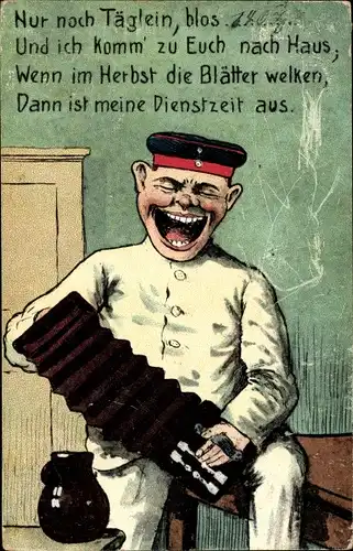 Ak Soldat mit Musikinstrument, Nur noch Täglein, Und ich komm' zu Euch nach Haus...