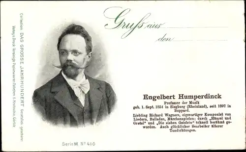 Ak Engelbert Humperdinck, Professor der Musik, Komponist