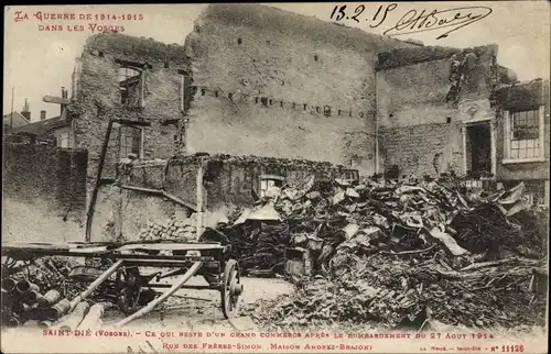 Ak Saint Dié des Vosges, La Guerre 1914-1915, Rue des Fréres Simon, Maison Andrez Brajoni