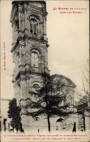 Ak Etival Vosges, La Grande Guerre 1914-1915, La Tour de L'Abbaye, Bombardée