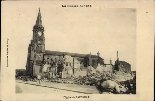 Ak Baccarat Meurthe et Moselle, L'Eglise, La Guerre de 1914, Kriegszerstörungen