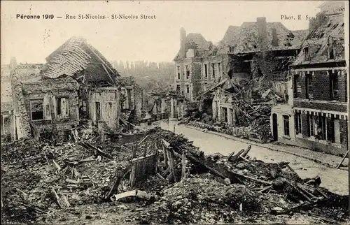 Ak Péronne Somme, Rue St. Nicolas 1919, zerstörter Ort, Kriegszerstörungen, 1. Weltkrieg