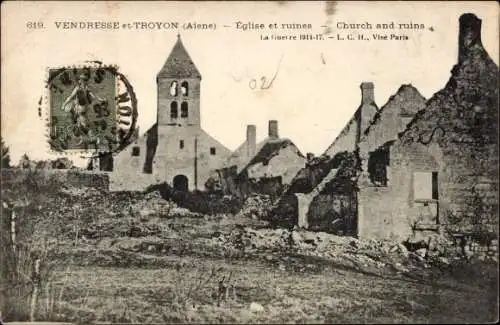Ak Vendresse et Troyon Aisne, Eglise et ruines, Kirche, Kriegszerstörungen, 1. Weltkrieg