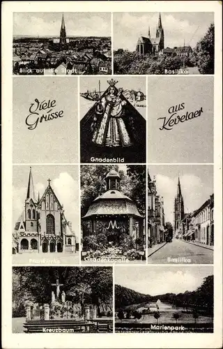 Ak Kevelaer, Gnadenbild, Basilika, Marienpark, Gnadenkapelle, Kreuzbaum, Blick auf die Stadt