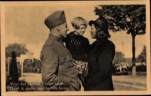 Ak Niederländischer Soldat mit Familie, Abschied, Kind, Ehefrau, Voor het vertrek...