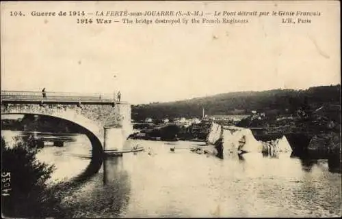Ak La Ferte sous Jouarre Seine et Marne, Le Pont detruit par le Genie Francais, zerstörte Brücke