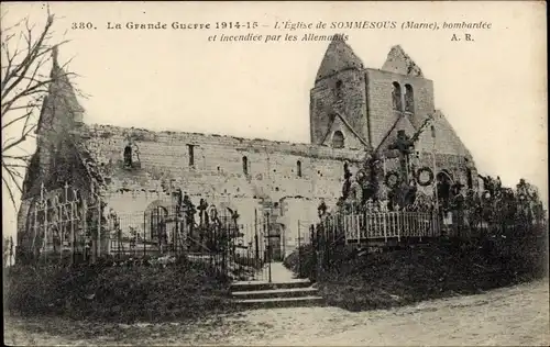Ak Sommesous Marne, L'Eglise, bombardee et incendiee par les Allemands, zerstörte Kirche, 1. WK