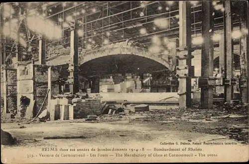 Ak Reims Marne, dans ses annees de bombardements 1914-18, Verrerie de Cormontreuil, Les Fours