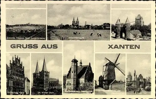 Ak Xanten am Niederrhein, Gesamtansicht, Clever Tor, Kriemhildmühle a.d. Stadtmauer, St.Viktor-Dom