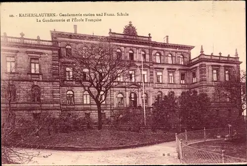 Ak Kaiserslautern in der Pfalz, La Gendarmerie et l'École Francaise