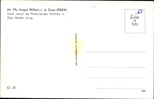 Ak Niederländisches Kriegsschiff, Hr. Ms. fregat Willem v. d. Zaan F824