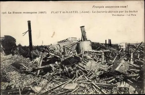 Ak Flavy le Martel Aisne, 1917, La Sucrerie detruite par les boches
