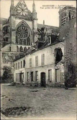 Ak Soissons Aisne, La Cathedrale, Trümmer