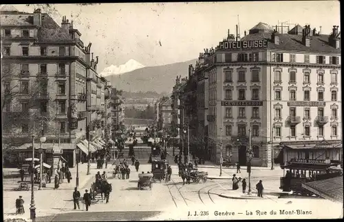 Ak Genève Genf Stadt, La Rue du Mont Blanc, Hôtel Suisse, Schweizerhof