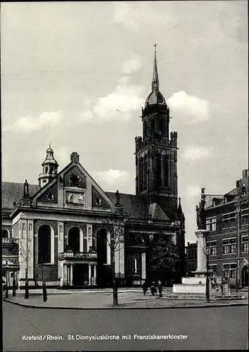 Ak Krefeld am Niederrhein, St. Dionysiuskirche mit Franziskanerkloster, Denkmal