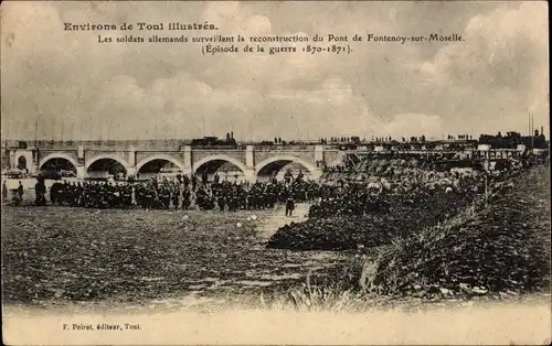 Ak Fontenoy sur Moselle Meurthe et Moselle, soldats allemands surveillant la reconstruction du pont