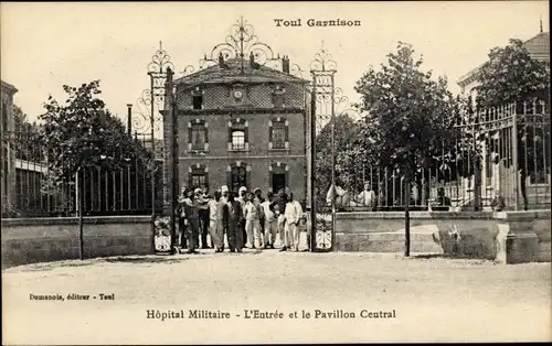 Ak Toul Meurthe et Moselle, Garnison, Hopital Militaire, L'Entree et le Pavillon Central