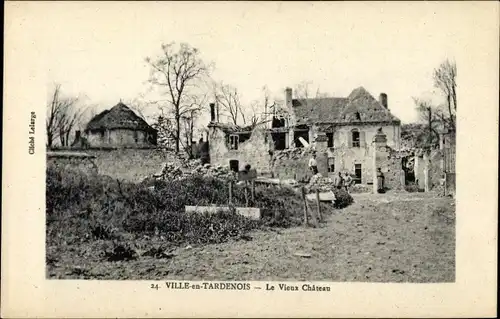Ak Ville en Tardenois Marne, Le Vieux Chateau, Kriegszerstörung I. WK