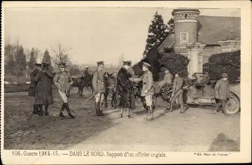 Ak Nord Frankreich, Guerre 1914-15, Dans le Nord, Rapport d'un officier anglais