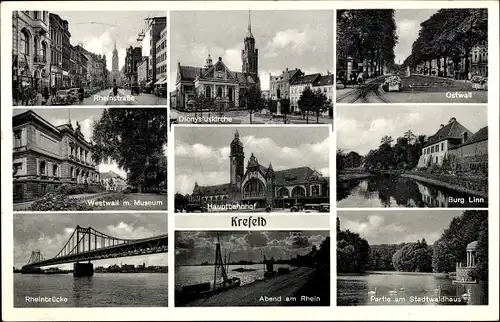 Ak Krefeld am Niederrhein, Dionysiuskirche, Brücke, Burg Linn, Bahnhof, Westwall mit Museum, Ostwall
