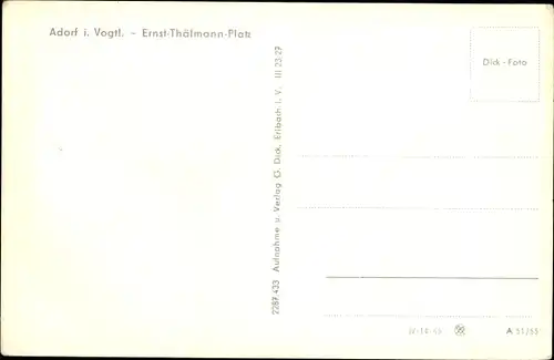 Ak Adorf im Vogtland, Ernst Thälmann Platz, Vogelperspektive