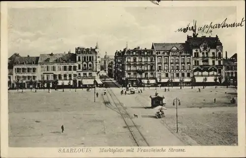 Ak Saarlouis im Saarland, Marktplatz mit Französischer Straße