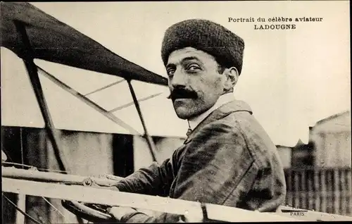 Ak Portrait du célèbre aviateur Ladougne, Pilot, Flugpionier