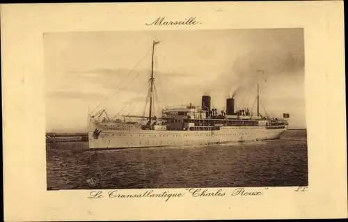 Ak Marseille Bouches du Rhône, Le Transatlantique Charles Roux, Schiff