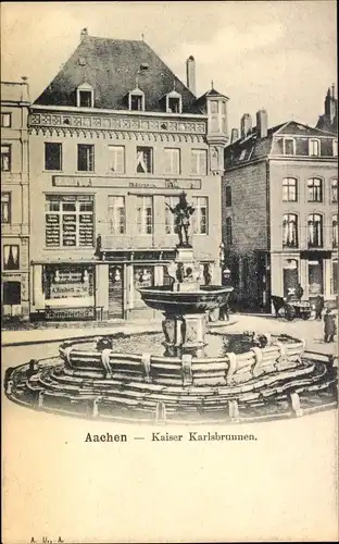 Ak Aachen in Nordrhein Westfalen, Kaiser Karlsbrunnen