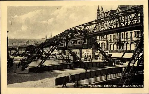 Ak Elberfeld Wuppertal in Nordrhein Westfalen, Isländerbrücke, Schwebebahn