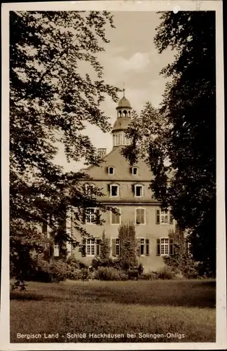 Ak Ohligs Solingen Bergisches Land, Bergisch Land, Schloß Hackhausen bei Solingen-Ohligs