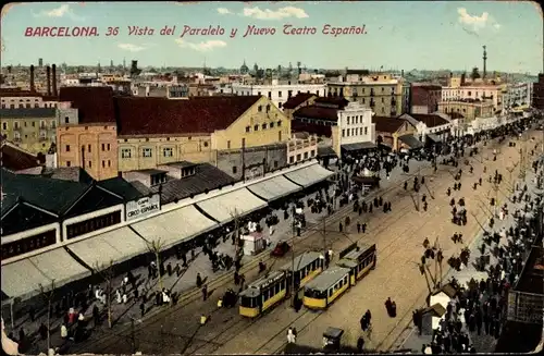 Ak Barcelona Katalonien Spanien, Vista del Paralelo y Nuevo Teatro Espanol, Straßenbahnen