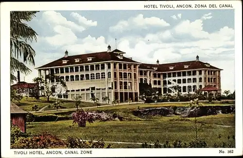 Ak Ancon Panama, Blick auf das Hotel Tivoli, Canal Zone