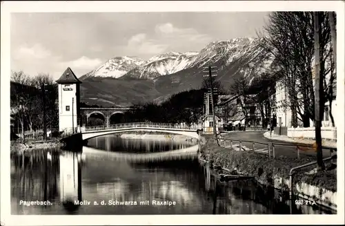 Ak Payerbach an der Rax in Niederösterreich, Motiv an der Schwarza mit Raxalpe