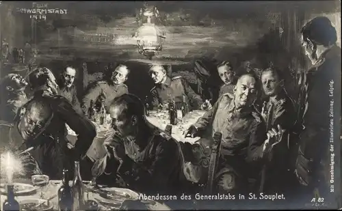 Künstler Ak Schwormstadt, Felix, Abendessen des Generalstabs in St. Souplet, 1914