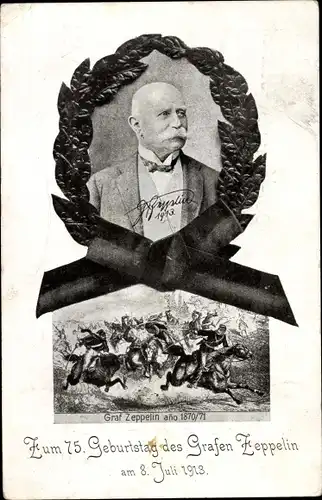 Ak Ferdinand Graf von Zeppelin, 75. Geburtstag 1913, Schlacht anno 1870/71