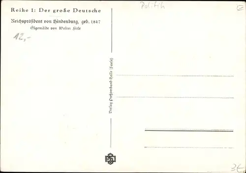 Künstler Ak Firle, Walther, Reichspräsident Paul von Hindenburg, Portrait, Der große Deutsche