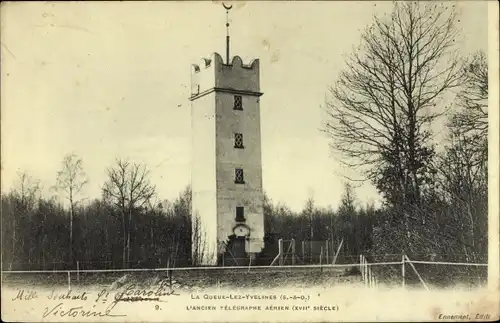 Ak La Queue les Yvelines, l'Ancien Telegraphe Aerien