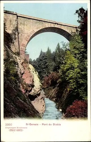 Ak Saint Gervais les Bains Haute Savoie, Pont du Diable, Brücke, Fluss