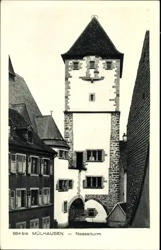 Ak Mulhouse Mülhausen Elsass Haut Rhin, Nesselturm