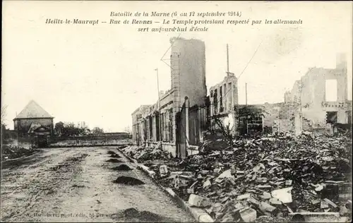 Ak Heiltz-le-Maurupt Marne, Rue de Rennes, Le temple protestant, September 1914 , Ruine