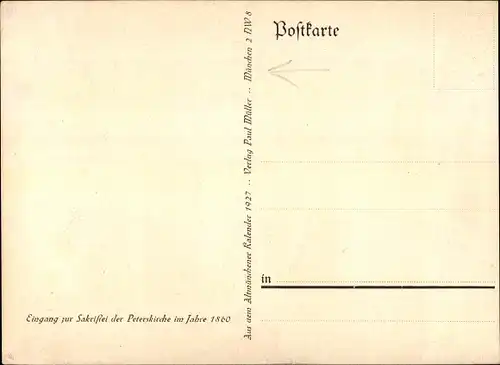 Künstler Ak München Bayern, Eingang zur Sakristei der Peterskirche im Jahre 1860