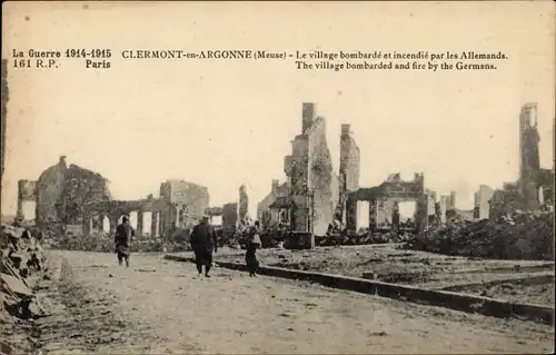 Ak Clermont en Argonne Lothringen Meuse, La village bombarde, Trümmer