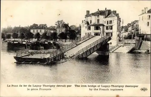 Ak Lagny Thorigny Seine et Marne. Le Pont de fer, Zerstörte Brücke, Ruinen
