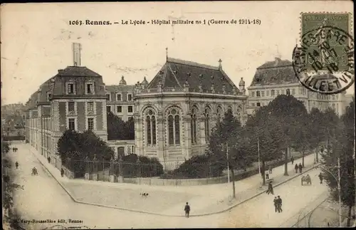 Ak Rennes Ille et Vilaine, Le Lycée, Hôpital militaire, Guerre de 1914-18