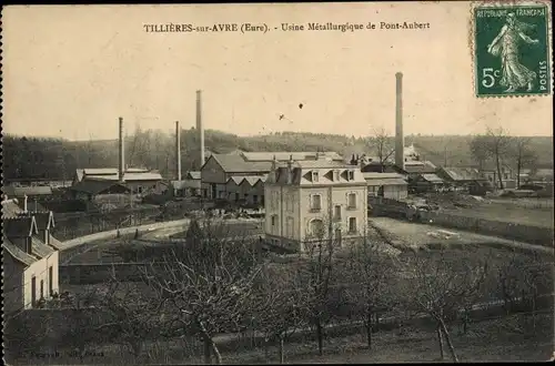 Ak Tillières sur Avre Eure, Usine Métallurgique de Pont Aubert