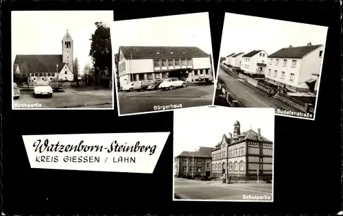 Ak Watzenborn Steinberg Pohlheim in Hessen, Kirchpartie, Bürgerhaus, Sudetenstraße, Schule